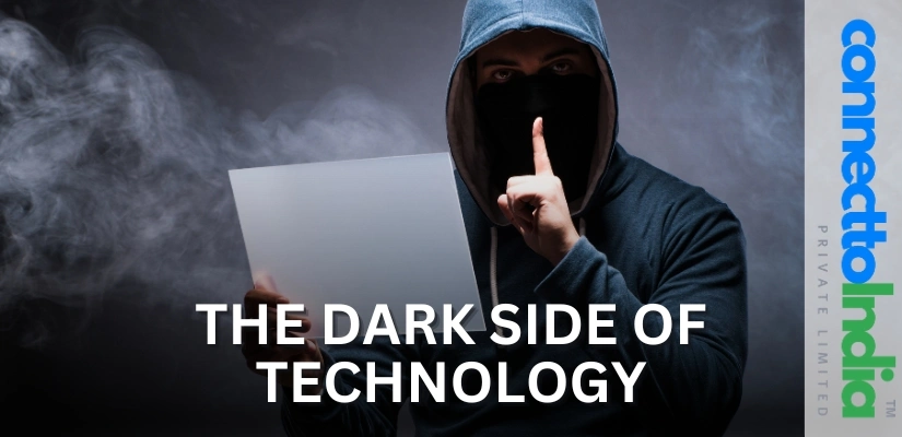 The Dark Side of Technology (टेक्नोलॉजी का काला सच)